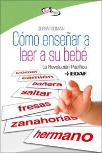 CÓMO ENSEÑAR A LEER A SU BEBÉ | 9788441421349 | DOMAN, GLENN | Llibreria Aqualata | Comprar libros en catalán y castellano online | Comprar libros Igualada