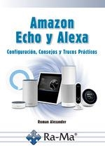 AMAZON ECHO Y ALEXA | 9788499648477 | GÓMEZ, ALEJANDRO | Llibreria Aqualata | Comprar libros en catalán y castellano online | Comprar libros Igualada