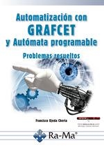 AUTOMATIZACIÓN CON GRAFCET Y AUTÓMATA PROGRAMABLE | 9788499648118 | OJEDA CHERTA, FRANCISCO  | Llibreria Aqualata | Comprar libros en catalán y castellano online | Comprar libros Igualada