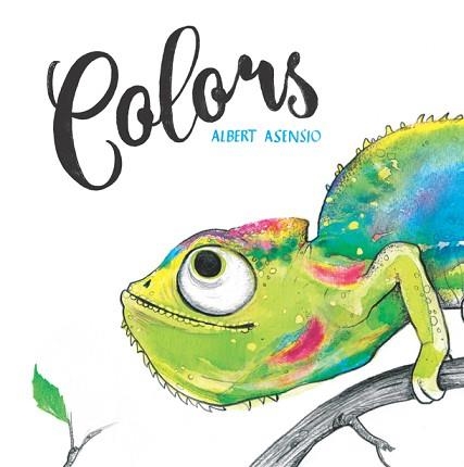 COLORS | 9788424664992 | ASENSIO, ALBERT | Llibreria Aqualata | Comprar libros en catalán y castellano online | Comprar libros Igualada
