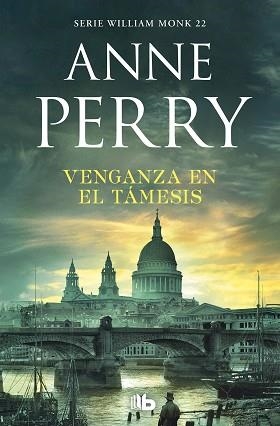 VENGANZA EN EL TÁMESIS (DETECTIVE WILLIAM MONK 22) | 9788490709153 | PERRY, ANNE | Llibreria Aqualata | Comprar llibres en català i castellà online | Comprar llibres Igualada