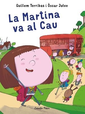 MARTINA VA AL CAU, LA | 9788491378594 | TERRIBAS, GUILLEM  | Llibreria Aqualata | Comprar libros en catalán y castellano online | Comprar libros Igualada
