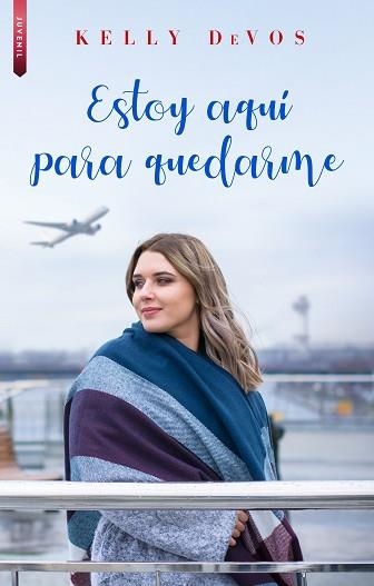ESTOY AQUÍ PARA QUEDARME | 9788416550586 | DEVOS, KELLY | Llibreria Aqualata | Comprar libros en catalán y castellano online | Comprar libros Igualada