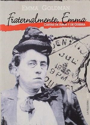 FRATERNALMENTE EMMA | 9788412044225 | GOLDMAN, EMMA | Llibreria Aqualata | Comprar libros en catalán y castellano online | Comprar libros Igualada