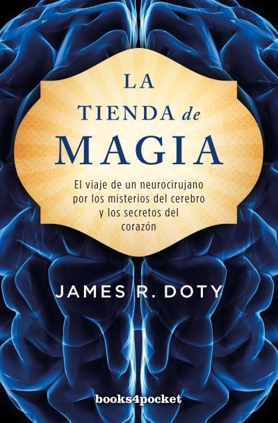 TIENDA DE MAGIA, LA | 9788416622559 | DOTY, JAMES | Llibreria Aqualata | Comprar libros en catalán y castellano online | Comprar libros Igualada