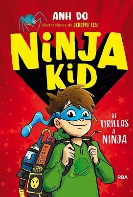 NINJA KID 1. DE TIRILLAS A NINJA | 9788427215030 | DO ANH | Llibreria Aqualata | Comprar libros en catalán y castellano online | Comprar libros Igualada