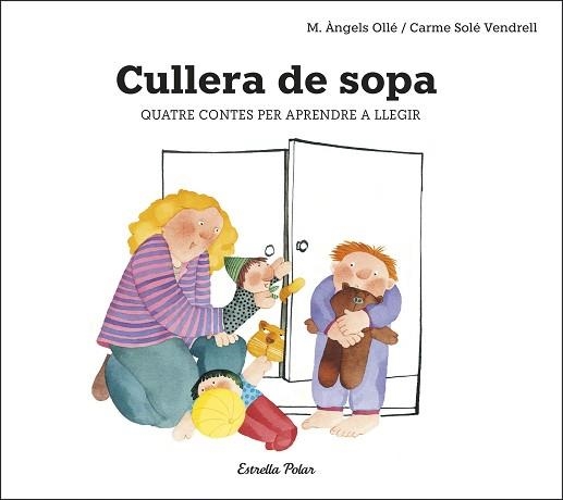 CULLERA DE SOPA | 9788491378693 | SOLÉ VENDRELL, CARME | Llibreria Aqualata | Comprar libros en catalán y castellano online | Comprar libros Igualada