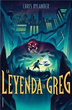 LEYENDA DE GREG, LA | 9788417305901 | RYLANDER, CHRIS | Llibreria Aqualata | Comprar libros en catalán y castellano online | Comprar libros Igualada