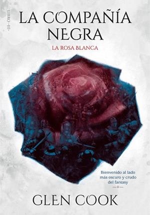 COMPAÑÍA NEGRA III, LA. LA ROSA BLANCA | 9788417671716 | COOK, GLEN | Llibreria Aqualata | Comprar llibres en català i castellà online | Comprar llibres Igualada