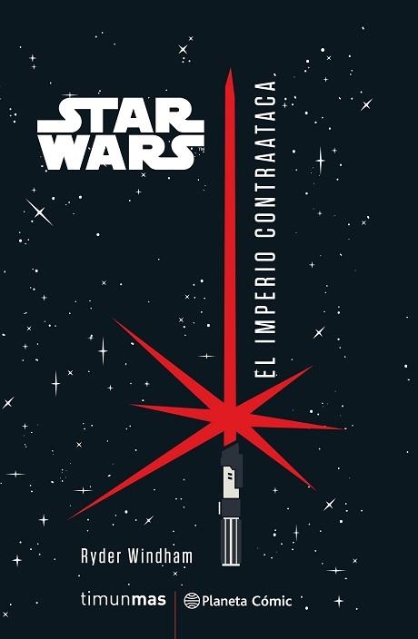 STAR WARS EL IMPERIO CONTRAATACA (NOVELA) | 9788491737506 | WINDHAM, RYDER | Llibreria Aqualata | Comprar libros en catalán y castellano online | Comprar libros Igualada