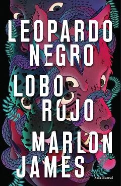 LEOPARDO NEGRO, LOBO ROJO | 9788432235429 | JAMES, MARLON | Llibreria Aqualata | Comprar llibres en català i castellà online | Comprar llibres Igualada