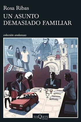UN ASUNTO DEMASIADO FAMILIAR | 9788490667231 | RIBAS, ROSA | Llibreria Aqualata | Comprar libros en catalán y castellano online | Comprar libros Igualada