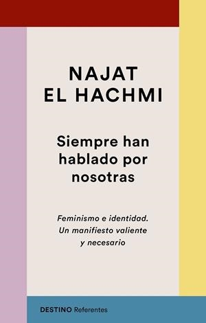 SIEMPRE HAN HABLADO POR NOSOTRAS | 9788423356041 | EL HACHMI, NAJAT | Llibreria Aqualata | Comprar libros en catalán y castellano online | Comprar libros Igualada