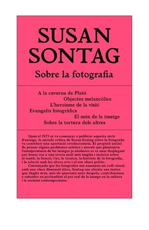 SOBRE LA FOTOGRAFIA | 9788494992407 | SONTAG, SUSAN | Llibreria Aqualata | Comprar libros en catalán y castellano online | Comprar libros Igualada