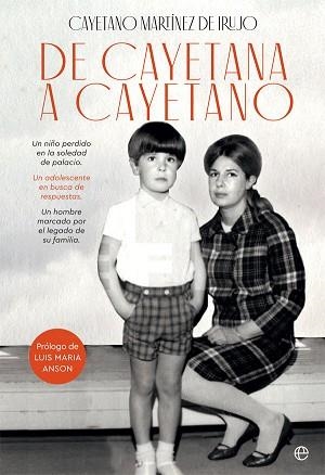DE CAYETANA A CAYETANO | 9788491646587 | MARTÍNEZ DE IRUJO, CAYETANO | Llibreria Aqualata | Comprar llibres en català i castellà online | Comprar llibres Igualada
