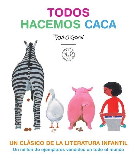 TODOS HACEMOS CACA | 9788417552619 | GOMI, TARO | Llibreria Aqualata | Comprar libros en catalán y castellano online | Comprar libros Igualada