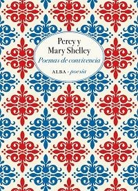 POEMAS DE CONVIVENCIA | 9788490655955 | SHELLEY, PERCY / SHELLEY, MARY | Llibreria Aqualata | Comprar libros en catalán y castellano online | Comprar libros Igualada