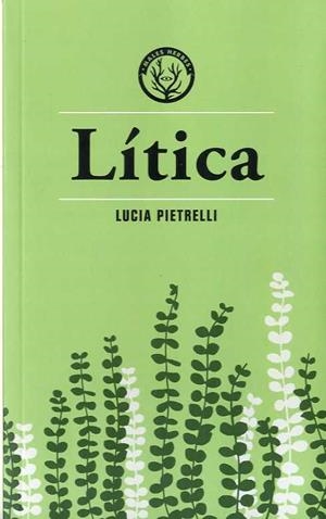 LÍTICA | 9788494917080 | PIETRELLI, LUCIA | Llibreria Aqualata | Comprar libros en catalán y castellano online | Comprar libros Igualada