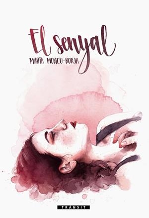 SENYAL, EL | 9788490263402 | MENEU-BORJA, MARTA | Llibreria Aqualata | Comprar llibres en català i castellà online | Comprar llibres Igualada