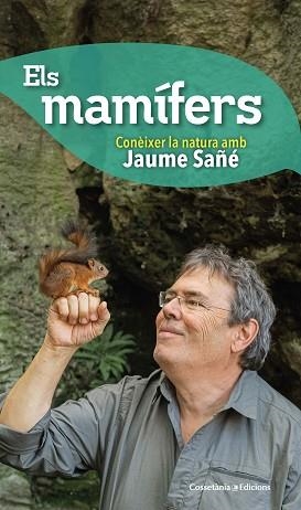 MAMÍFERS, ELS | 9788490348574 | SAÑÉ I PONS, JAUME | Llibreria Aqualata | Comprar llibres en català i castellà online | Comprar llibres Igualada