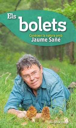 BOLETS, ELS | 9788490348598 | SAÑÉ I PONS, JAUME | Llibreria Aqualata | Comprar llibres en català i castellà online | Comprar llibres Igualada