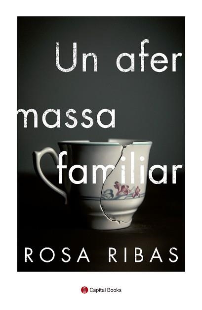 UN AFER MASSA FAMILIAR | 9788494853241 | RIBAS, ROSA | Llibreria Aqualata | Comprar llibres en català i castellà online | Comprar llibres Igualada