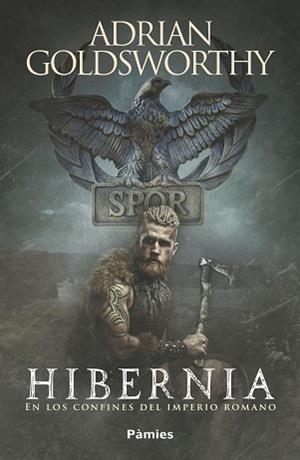 HIBERNIA | 9788417683184 | GOLDSWORTHY, ADRIAN | Llibreria Aqualata | Comprar libros en catalán y castellano online | Comprar libros Igualada