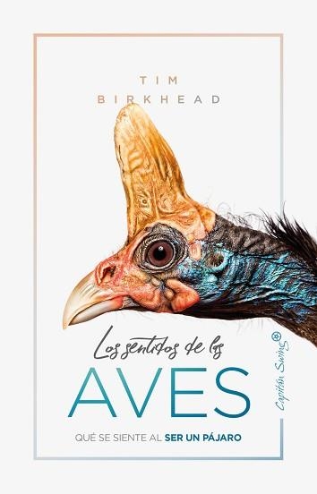 SENTIDOS DE LAS AVES, LOS | 9788412064506 | BIRKHEAD, TIM | Llibreria Aqualata | Comprar libros en catalán y castellano online | Comprar libros Igualada