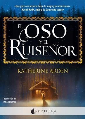 OSO Y EL RUISEÑOR, EL | 9788417834173 | ARDEN, KATHERINE | Llibreria Aqualata | Comprar llibres en català i castellà online | Comprar llibres Igualada