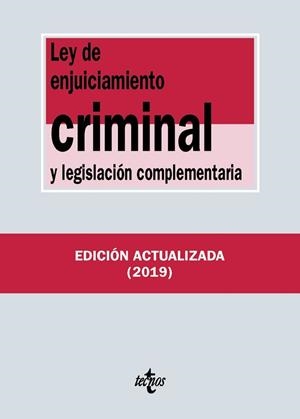 LEY DE ENJUICIAMIENTO CRIMINAL Y LEGISLACIÓN COMPLEMENTARIAY (EDICIÓN ACTUALIZADA 2019) | 9788430977130 | Llibreria Aqualata | Comprar llibres en català i castellà online | Comprar llibres Igualada