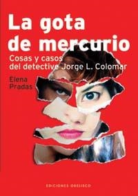 GOTA DE MERCURIO, LA | 9788497770811 | PRADAS, ELENA | Llibreria Aqualata | Comprar llibres en català i castellà online | Comprar llibres Igualada