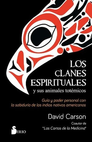 CLANES ESPIRITUALES Y SUS ANIMALES TOTÉMICOS, LOS | 9788417399986 | CARSON, DAVID | Llibreria Aqualata | Comprar libros en catalán y castellano online | Comprar libros Igualada