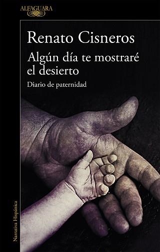ALGÚN DÍA TE MOSTRARÉ EL DESIERTO | 9788420439433 | CISNEROS, RENATO | Llibreria Aqualata | Comprar llibres en català i castellà online | Comprar llibres Igualada