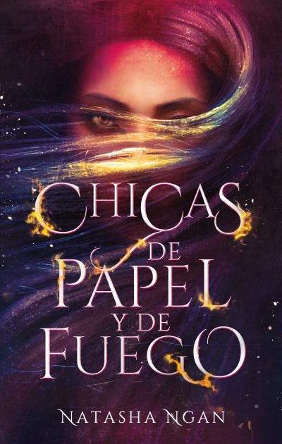 CHICAS DE PAPEL Y DE FUEGO | 9788492918638 | NGAN, NATASHA | Llibreria Aqualata | Comprar libros en catalán y castellano online | Comprar libros Igualada