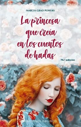 PRINCESA QUE CREÍA EN LOS CUENTOS DE HADAS (N.E.), LA | 9788491115021 | GRAD POWERS, MARCIA | Llibreria Aqualata | Comprar libros en catalán y castellano online | Comprar libros Igualada