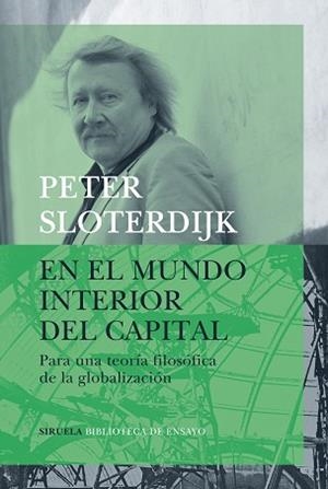 EN EL MUNDO INTERIOR DEL CAPITAL | 9788417996123 | SLOTERDIJK, PETER | Llibreria Aqualata | Comprar libros en catalán y castellano online | Comprar libros Igualada