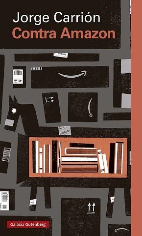 CONTRA AMAZON | 9788417747824 | CARRIÓN, JORGE | Llibreria Aqualata | Comprar libros en catalán y castellano online | Comprar libros Igualada