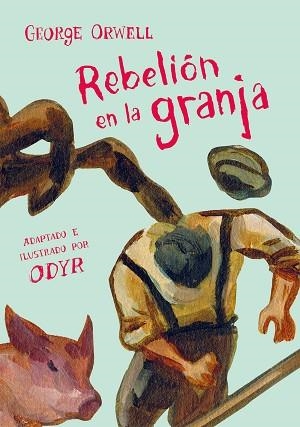 REBELIÓN EN LA GRANJA (LA NOVELA GRÁFICA) | 9788466346351 | ORWELL, GEORGE/ODYR, BERNARDI | Llibreria Aqualata | Comprar libros en catalán y castellano online | Comprar libros Igualada