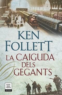 CAIGUDA DELS GEGANTS, LA (THE CENTURY 1) | 9788417444815 | FOLLETT, KEN | Llibreria Aqualata | Comprar libros en catalán y castellano online | Comprar libros Igualada