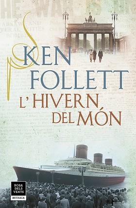HIVERN DEL MÓN, L' (THE CENTURY 2) | 9788417444853 | FOLLETT, KEN | Llibreria Aqualata | Comprar libros en catalán y castellano online | Comprar libros Igualada