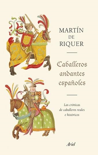 CABALLEROS ANDANTES ESPAÑOLES | 9788434431287 | RIQUER, MARTÍN DE | Llibreria Aqualata | Comprar libros en catalán y castellano online | Comprar libros Igualada
