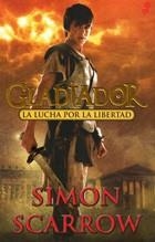GLADIADOR I. LA LUCHA POR LA LIBERTAD | 9788435041003 | SCARROW, SIMON | Llibreria Aqualata | Comprar llibres en català i castellà online | Comprar llibres Igualada