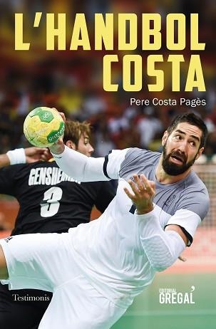 HANDBOL COSTA | 9788417660574 | COSTA PAGÈS, PERE | Llibreria Aqualata | Comprar libros en catalán y castellano online | Comprar libros Igualada