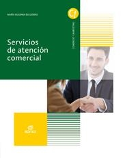 SERVICIOS DE ATENCIÓN COMERCIAL | 9788490785133 | ESCUDERO ARAGÓN, MARÍA EUGENIA | Llibreria Aqualata | Comprar llibres en català i castellà online | Comprar llibres Igualada