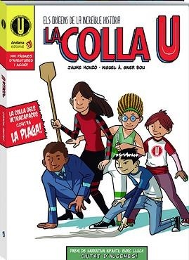 COLLA U, LA | 9788417497415 | MONZÓ MARTÍ, JAUME | Llibreria Aqualata | Comprar libros en catalán y castellano online | Comprar libros Igualada