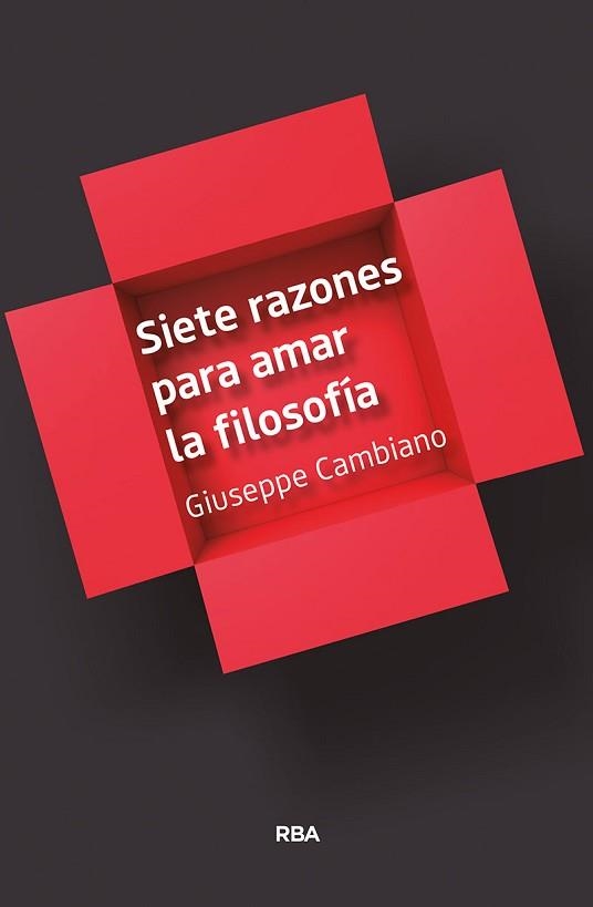 SIETE RAZONES PARA AMAR LA FILOSOFÍA | 9788491873259 | CAMBIANO, GIUSEPPE | Llibreria Aqualata | Comprar libros en catalán y castellano online | Comprar libros Igualada
