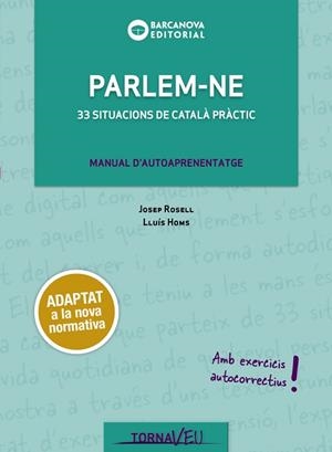 PARLEM-NE | 9788448949730 | ROSELL, JOSEP / HOMS, LLUÍS | Llibreria Aqualata | Comprar libros en catalán y castellano online | Comprar libros Igualada