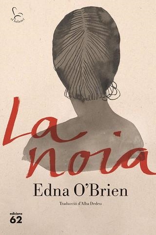NOIA, LA | 9788429777871 | O'BRIEN, EDNA | Llibreria Aqualata | Comprar libros en catalán y castellano online | Comprar libros Igualada