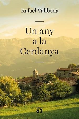 UN ANY A LA CERDANYA | 9788429777857 | VALLBONA, RAFAEL | Llibreria Aqualata | Comprar libros en catalán y castellano online | Comprar libros Igualada