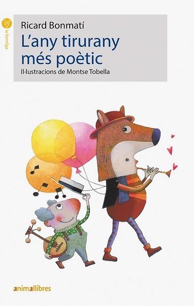 ANY TIRURANY MÉS POÈTIC, L' | 9788417599300 | BONMATÍ, RICARD | Llibreria Aqualata | Comprar llibres en català i castellà online | Comprar llibres Igualada